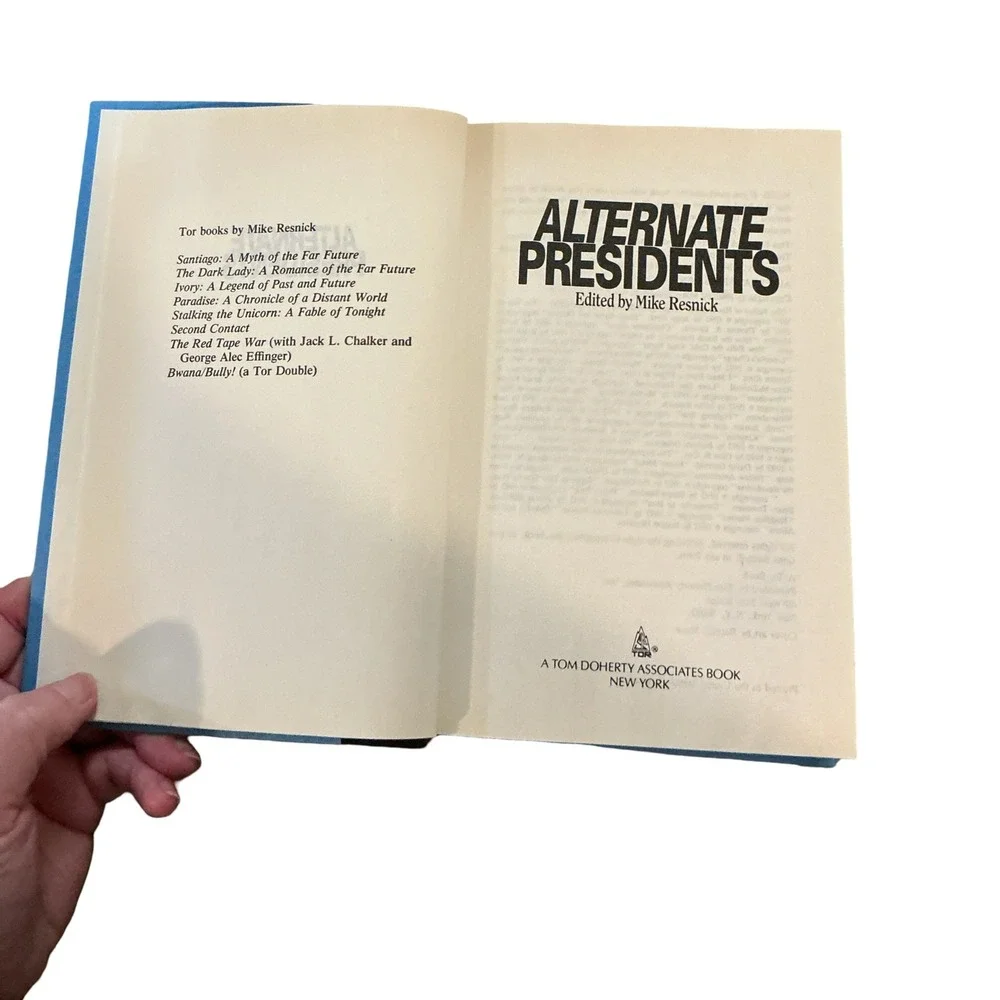 Alternate Presidents Mike Resnick Tor Books Hardcover Alternate History